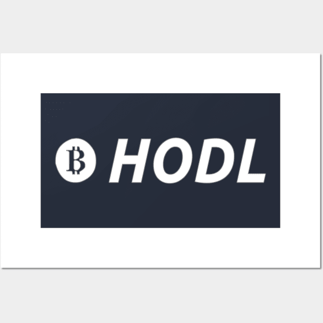 Bitcoin HODL  (Hold On for Dear Life) Wall Art by BigBrainMerch